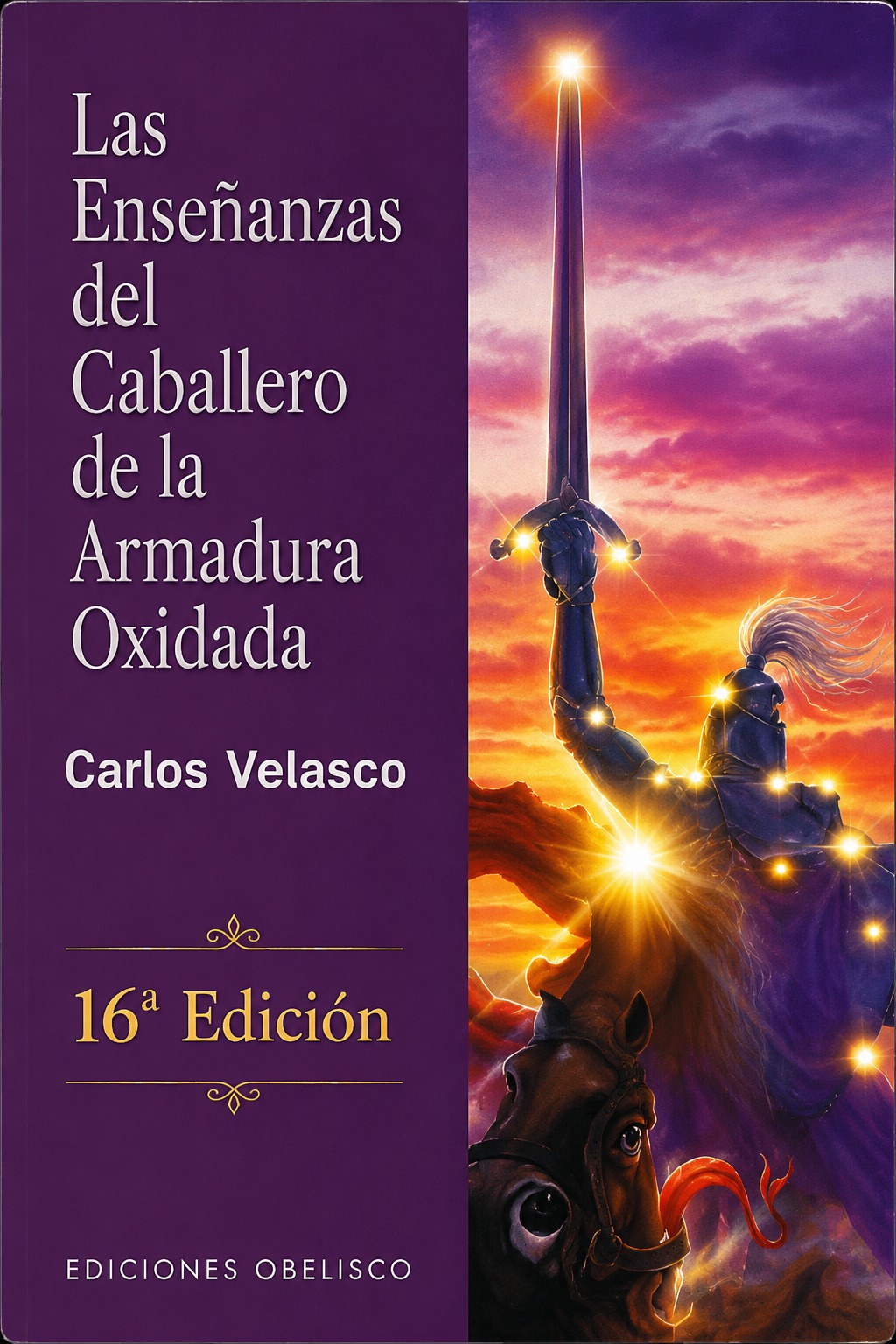 Las enseñanzas del caballero de la armadura oxidada
